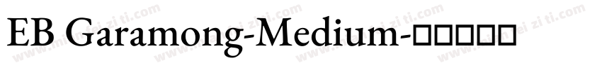 EB Garamong-Medium字体转换